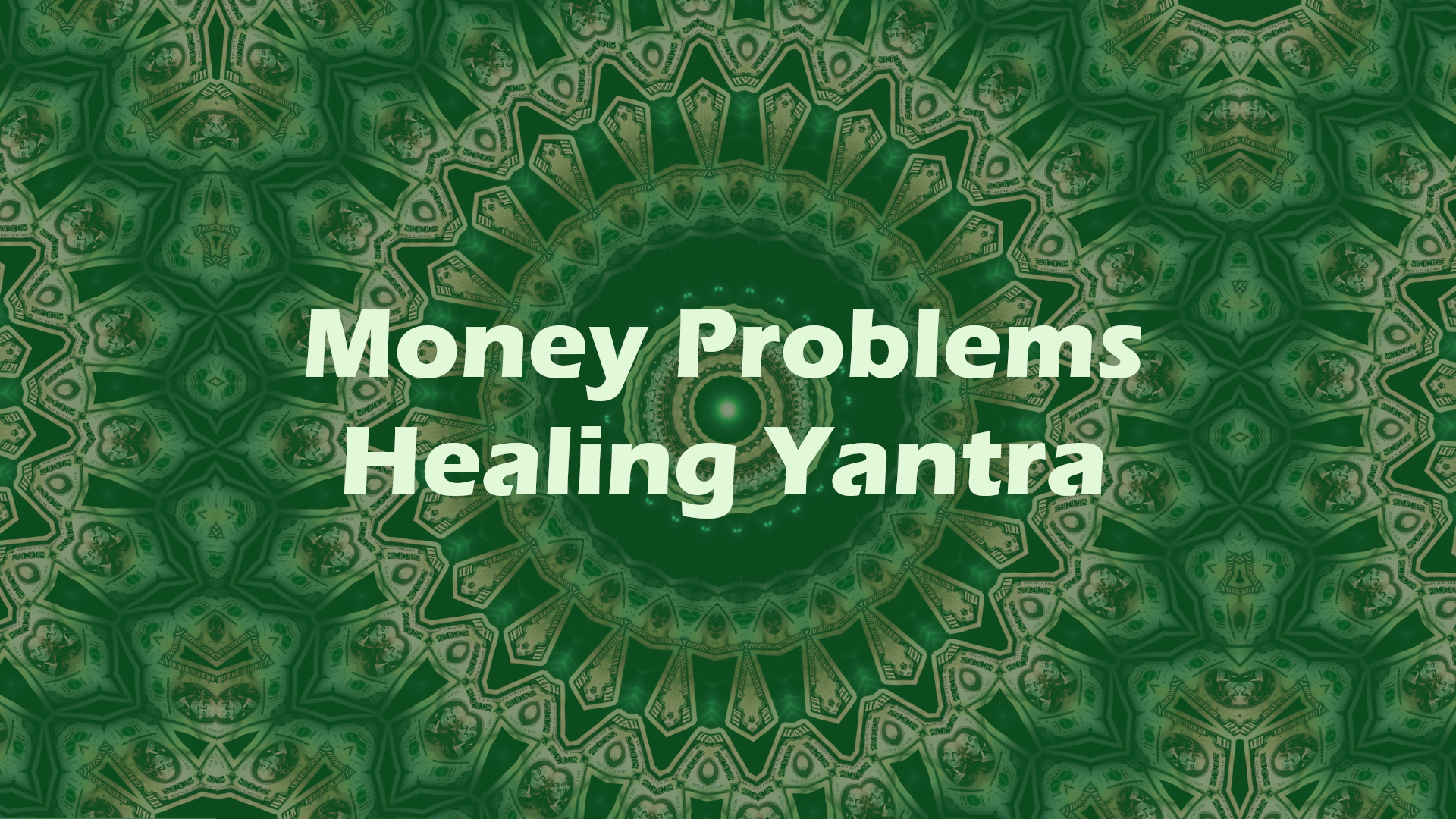Money Problems Healing Yantra